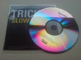 Tricky - Slow