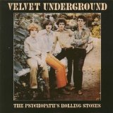 The Velvet Underground - The Psychopath's Rolling Stones - Rarities 66-93