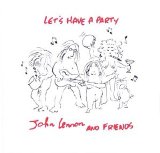 John Lennon - Let's Have A Party