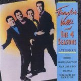 Frankie Valli & The 4 Seasons - Anthology