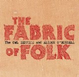 The Owl Service & Alison O'Donnell - The Fabric Of Folk