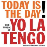 Yo La Tengo - Today Is The Day (EP)