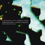 Underworld & Gabriel Yared - Breaking & Entering (V0) (OST)