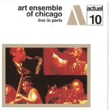 Art Ensemble of Chicago - Live in Paris