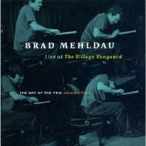 Brad Mehldau - Art of the Trio, Vol. 2: Live at the Village Vanguard