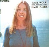 Kate Wolf - Back Roads