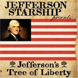 Jefferson Starship - Jefferson's Tree Of Liberty