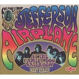 Jefferson Airplane - At The Family Dog Ballroom featuring special guest Jerry Garcia