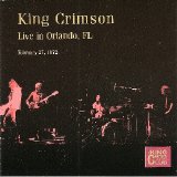 King Crimson - Live In Orlando, FL February 27, 1972