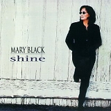 Mary Black - Shine