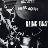 Kling-Ons - Dear John, Drop the Bomb