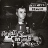 Kermit's Finger - Negative Mental Images
