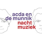 Acda en de Munnik - Nachtmuziek