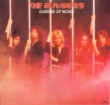 The Runaways - The Runaways-Queens of Noise-1977