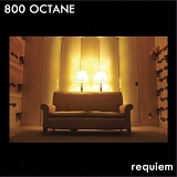 800 Octane - Requiem