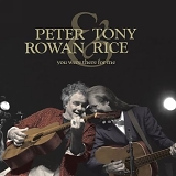 Peter Rowan - You Were There for Me