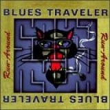 Blues Traveler - Runaround / Trust in Trust / Regarding Steven
