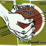 The Kingston Trio - The Capitol Years