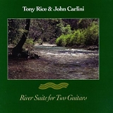 Tony Rice - River Suite for Two Guitars