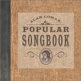 Alan Lomax - Popular Songbook