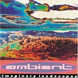 Various Artists - Ambient 2 - A Brief History Of Ambient Volume 2