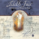 Various artists - Lilith Fair:  A Celebration Of Women In Music, Volume 3