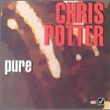 Chris Potter - Pure