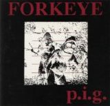 Forkeye - p.i.g.