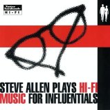 Steve Allen - Steve Allen Plays Hi-Fi Music For Influentials