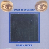 URIAH HEEP - 1971; Look At Yourself