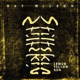Ray Wilson - Lemon Yellow Sun