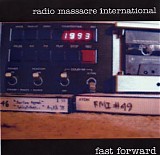 Radio Massacre International - Fast Forward