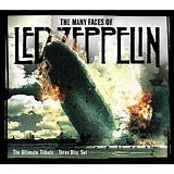 Various artists - The Many Faces of Led Zeppelin - The Ultimate Tribute