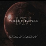 Method To Madness - Human Nation