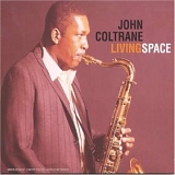 John Coltrane - Living Space