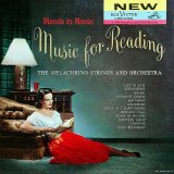 Melachrino Strings and Orchestra - Moods in Music: Music for Reading