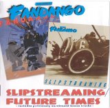 Fandango - Slipstreaming / Future Times