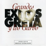 Greta Y Los Garbo - Grandes Ã‰xitos