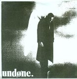 Undone - Undone