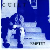 Guilt - Empty?