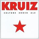 Kruiz - Culture Shock A.L.S.