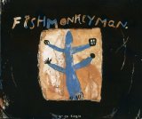 Fishmonkeyman - If I've Told You Once