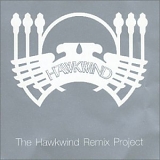 Hawkwind - The Hawkwind Remix Project