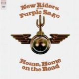 New Riders of the Purple Sage - Home, Home On The Road