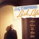 Various artists - Billy Strayhorn: Lush Life