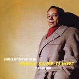 Horace Silver Quintet - Further Explorations By The Horace Silver Quintet