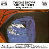 Tyrone Brown String Sextet - Song of the Sun
