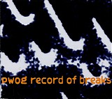 Psychick Warriors Ov Gaia - Record Of Breaks