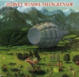 Harvey Mandel - Shangrenade