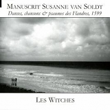 Les Witches - Manuscrit Suzanne Van Soldt
